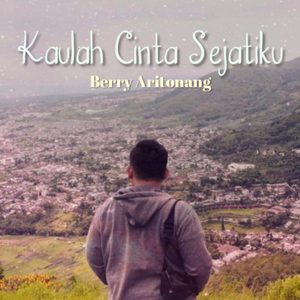 Kaulah Cinta Sejatiku