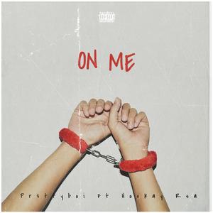 On Me (feat. HookayRsa)