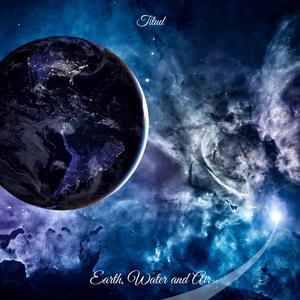 Earth, Water and Air