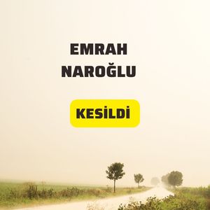 Kesildi
