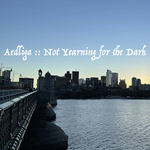 Not Yearning for the Dark