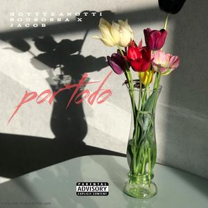 por todo (feat. dousossa)