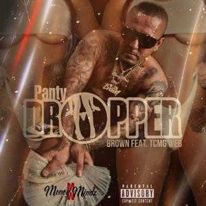 Panty Dropper (feat. TCMG Web)