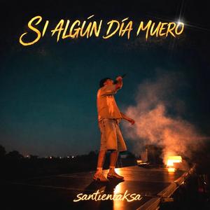 Si Algún Día Muero