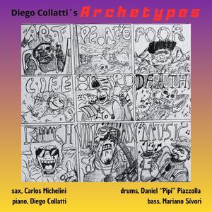 Archetypes (feat. Carlos Michelini, Daniel "Pipi" Piazzolla & Mariano Sívori)