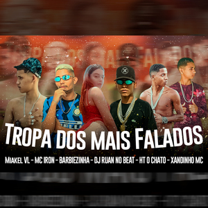 Tropa dos Mais Falado