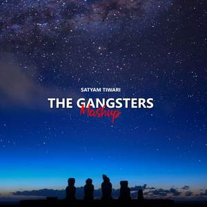 The Gangsters (Mashup)
