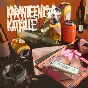 Karanteenista katkolle