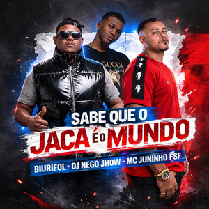 Sabe Que o Jaca É o Mundo