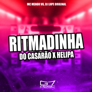 Ritmadinha do Casarão X Helipa