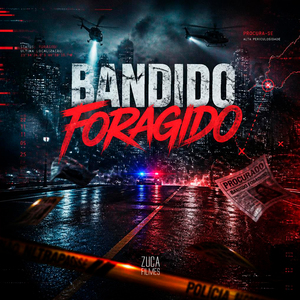 Bandido Foragido