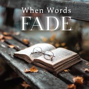 When Words Fade (feat. Helios Relaxing Space)