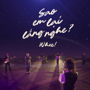 Sao Em Lại Lắng Nghe?