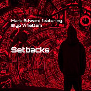 Setbacks (feat. Elyp Whettam)