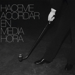 Haceme Acordar En Media Hora