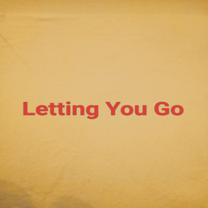 Letting You Go