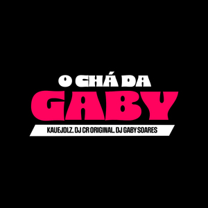 O Chá da Gaby