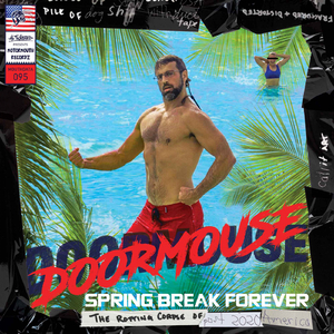 Spring Break Forever (Original Mix)
