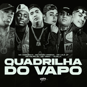 Quadrilha do Vapo