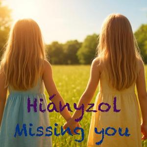 Hiányzol Johi! - Missing you (feat. Éda)