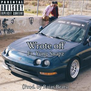 Wrote Off (feat. Yung Snapz)