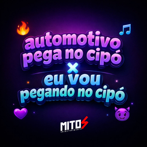 Automotivo Pega No Cipó X Eu Vou Pegando No Cipó