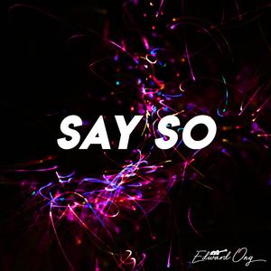 Say So (Acoustic Instrumental) (Instrumental)