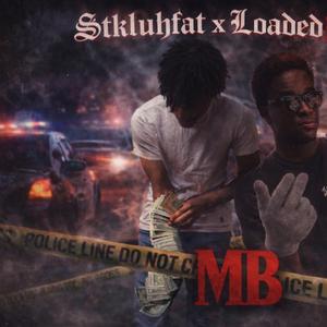 MB (feat. LoadedBB)