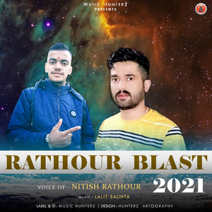 Rathour Blast 2021