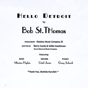 Hello Detroit (Live) [feat. Marion Hyden, Uriel Jones & Gary Schunk]