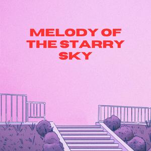 Melody of the Starry Sky