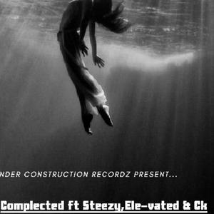Complecated (feat. Ele-vated, CK COOL KING & Stee-zy)