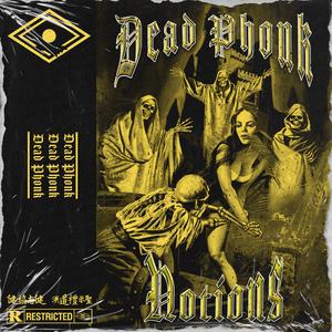 Dead Phonk (feat. Do Not Resurrect)
