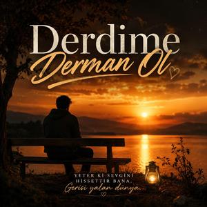 Derdime Derman Ol