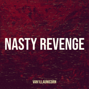 Nasty Revenge