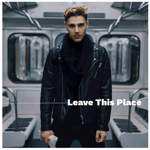 Leave This Place