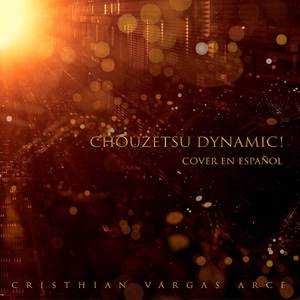 Chouzetsu dynamic! (Rock)