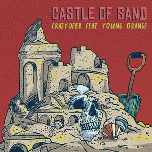 Castle of Sand (feat. Young Orange)