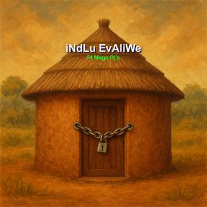 Indlu Evaliwe (feat. Mega Dj's)