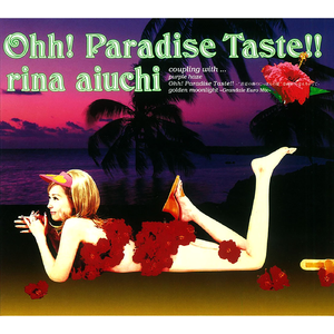 Ohh! Paradise Taste!!