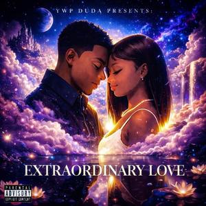 EXTRAORDINARY LOVE