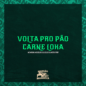 Volta pro Pão Carne Loka