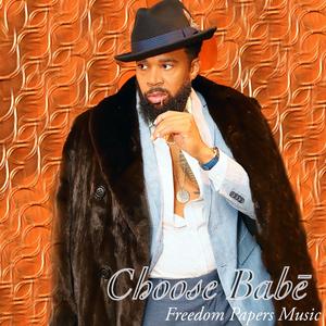 Choose Baby (feat. Val B. King, Moni Luv, Dela & Block) (Goldie Version)