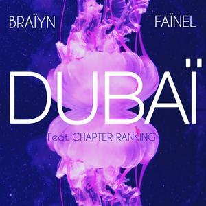 Dubaï (feat. Chapter Ranking)