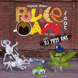 Police Man (feat. Mr. Slim) (DJ-Pipes Hands In the Air Remix)