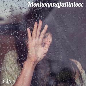 Idontwannafallinlove