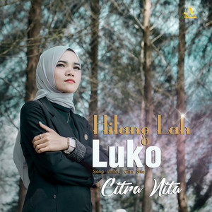 HILANG LAH LUKO