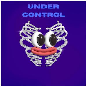 UNDER CONTROL