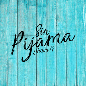 Sin Pijama