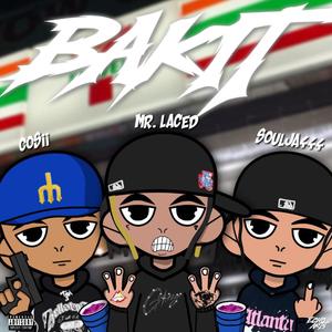 BAKET (feat. Soulja444 & Cosii)
